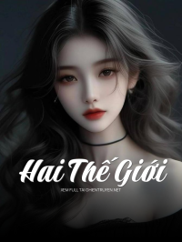 Hai Thế Giới
