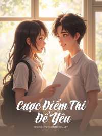 Cược Điểm Thi Để Yêu
