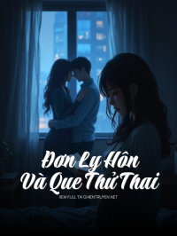 Đơn Ly Hôn Và Que Thử Thai
