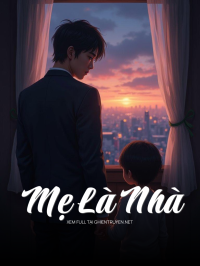 Mẹ Là Nhà