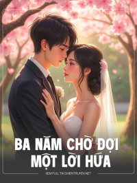 Ba Năm Chờ Đợi Một Lời Hứa