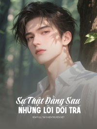 Sự Thật Đằng Sau Những Lời Dối Trá