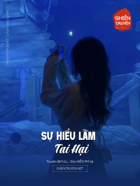 Sự Hiểu Lầm Tai Hại