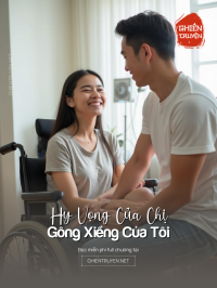 Hy Vọng Của Chị, Gông Xiềng Của Tôi