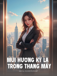 Mùi Hương Kỳ Lạ Trong Thang Máy