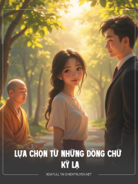 Lựa Chọn Từ Những Dòng Chữ Kỳ Lạ