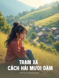 Trạm Xá Cách Hai Mươi Dặm