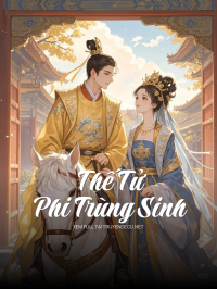 Thế Tử Phi Trùng Sinh