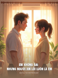 Em Không Sai Nhưng Người Xin Lỗi Luôn Là Em