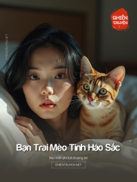 Bạn Trai Mèo Tinh Háo Sắc