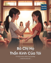 Bà Chị Họ Thần Kinh Của Tôi