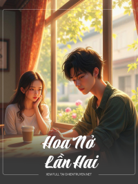 Hoa Nở Lần Hai