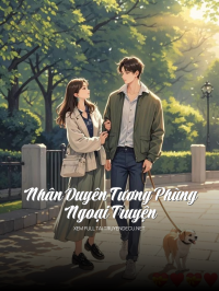 Nhân Duyên Tương Phùng - Ngoại Truyện