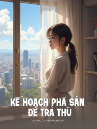 Kế Hoạch Phá Sản Để Trả Thù