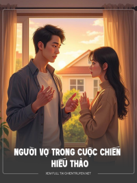 Người Vợ Trong Cuộc Chiến Hiếu Thảo