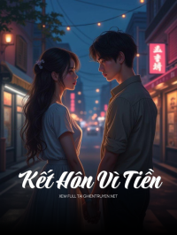 Kết Hôn Vì Tiền