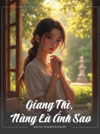 Giang Thì, Nàng Là Ánh Sao