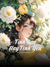 Tình Bạn Hay Tình Yêu