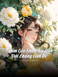 Tham Gia Show Ly Hôn Với Chồng Ảnh Đế