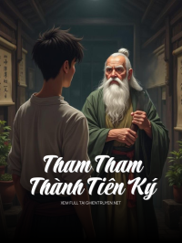 Tham Tham Thành Tiên Ký