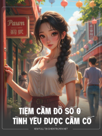 Tiệm Cầm Đồ Số 0 Và Tình Yêu Được Cầm Cố