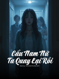 Cẩu Nam Nữ – Ta Quay Lại Rồi