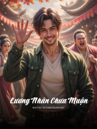 Lương Nhân Chưa Muộn