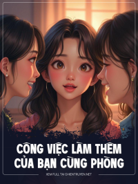 Công Việc Làm Thêm Của Bạn Cùng Phòng