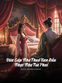 Vừa Gặp Như Thuở Ban Đầu, Nhạt Như Trà Phai