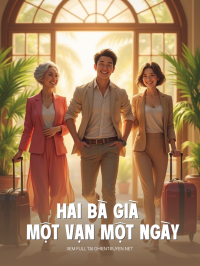 Hai Bà Già Một Vạn Một Ngày