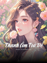 Thanh Âm Trở Về