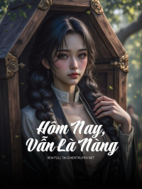 Hôm Nay, Vẫn Là Nàng