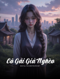 Cô Gái Giả Nghèo