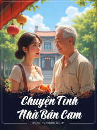 Chuyện Tình Nhà Bán Cam