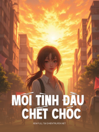 Mối Tình Đầu Chết Chóc