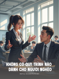 Không Có Quy Trình Nào Dành Cho Người Nghèo
