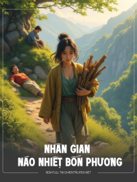 Nhân Gian NáO NhiệT BốN Phương