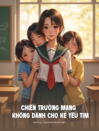 Chiến Trường Mạng Không Dành Cho Kẻ Yếu Tim