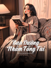 Bao Dưỡng Nhầm Tổng Tài