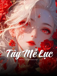 Tây Mễ Lục