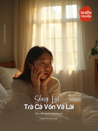 Sống Lại, Trả Cả Vốn Lẫn Lãi