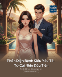 Phản Diện Bệnh Kiều Yêu Tôi Từ Cái Nhìn Đầu Tiên