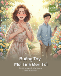 Buông Tay Mối Tình Đen Tối