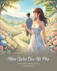 Mùa Xuân Của Nữ Phụ