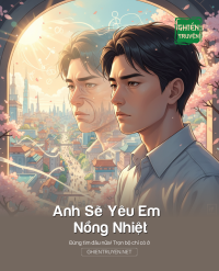 Anh Sẽ Yêu Em Nồng Nhiệt