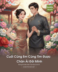 Cuối Cùng Em Cũng Tìm Được Chân Ái Đời Mình