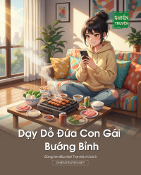 Dạy Dỗ Đứa Con Gái Bướng Bỉnh