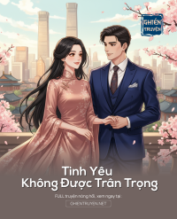 Tình Yêu Không Được Trân Trọng