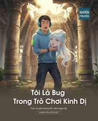 Tôi Là Bug Trong Trò Chơi Kinh Dị