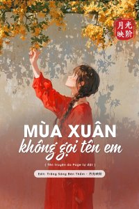 Mùa Xuân Không Gọi Tên Em